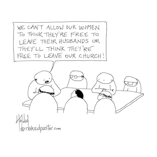 Women are Free to Leave Digital Cartoon - by nakedpastor