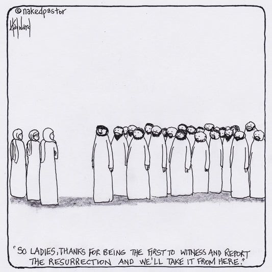Women and the Resurrection Digital Cartoon - by nakedpastor