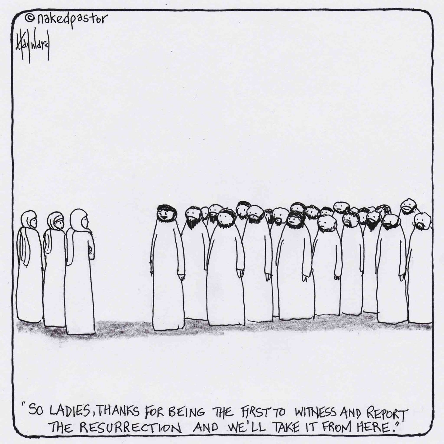 Women and the Resurrection Print - by nakedpastor