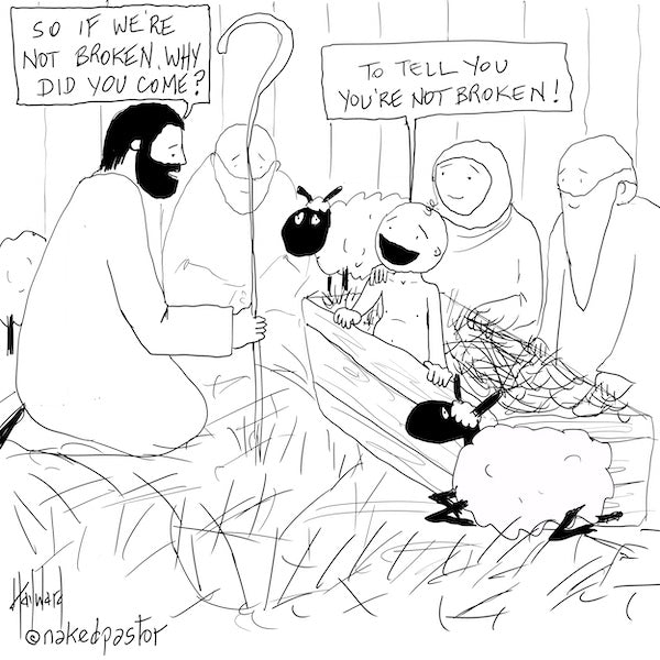 You're Not Broken Digital Cartoon - by nakedpastor