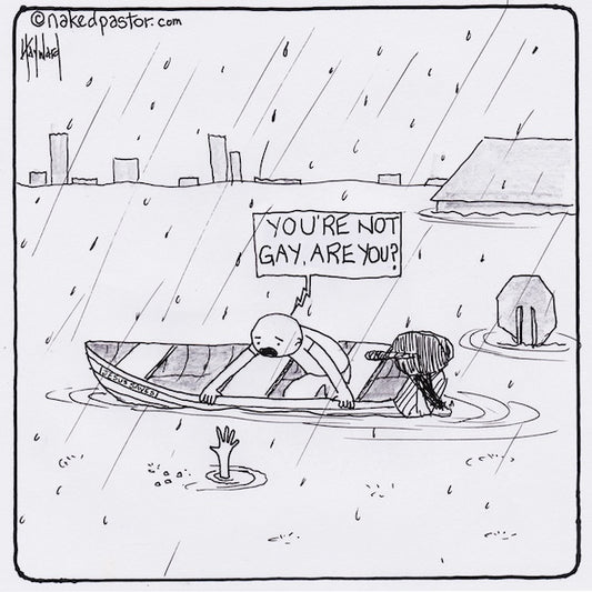 You're Not Gay Are You Digital Cartoon - by nakedpastor