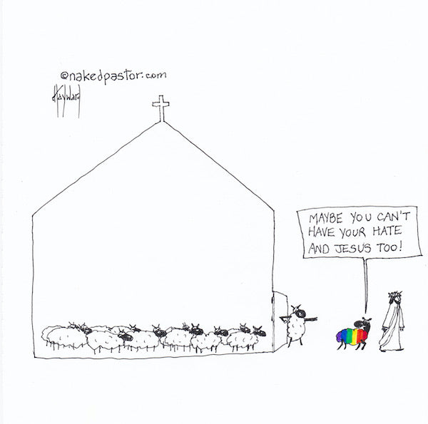 Can't Have Your Hate and Jesus Too Digital Cartoon - by nakedpastor