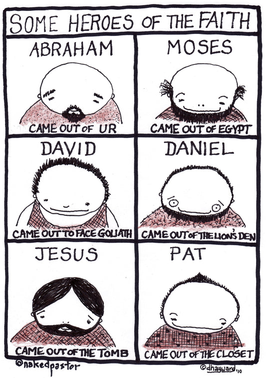 Biblical Heroes Who Came Out Digital Cartoon - by nakedpastor