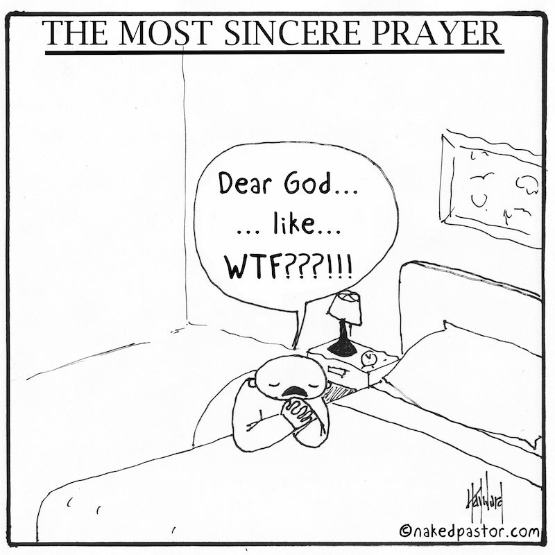 The Most Sincere Prayer WTF Bubble-free Sticker - by nakedpastor