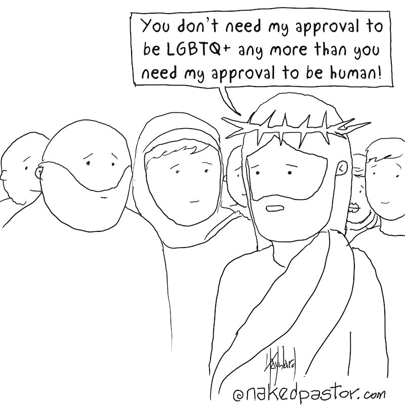 Don't Need My Approval Digital Cartoon - by nakedpastor