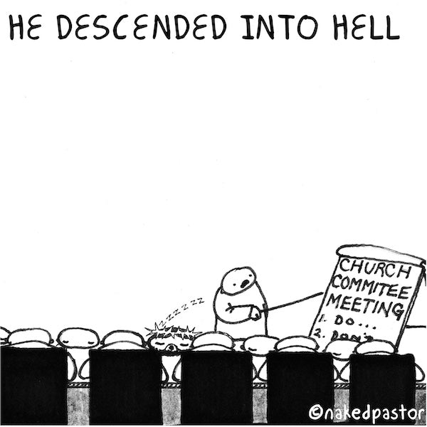 He Descended into Hell Digital Cartoon - by nakedpastor
