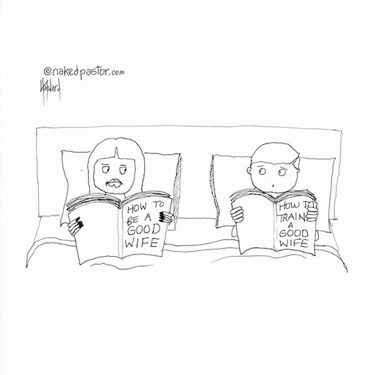 How to Be a Good Wife Digital Cartoon - by nakedpastor