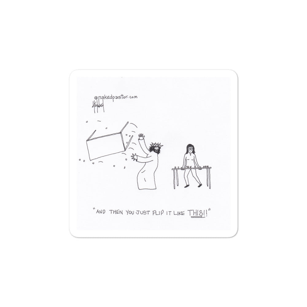 Flip It Like This Sticker - by nakedpastor