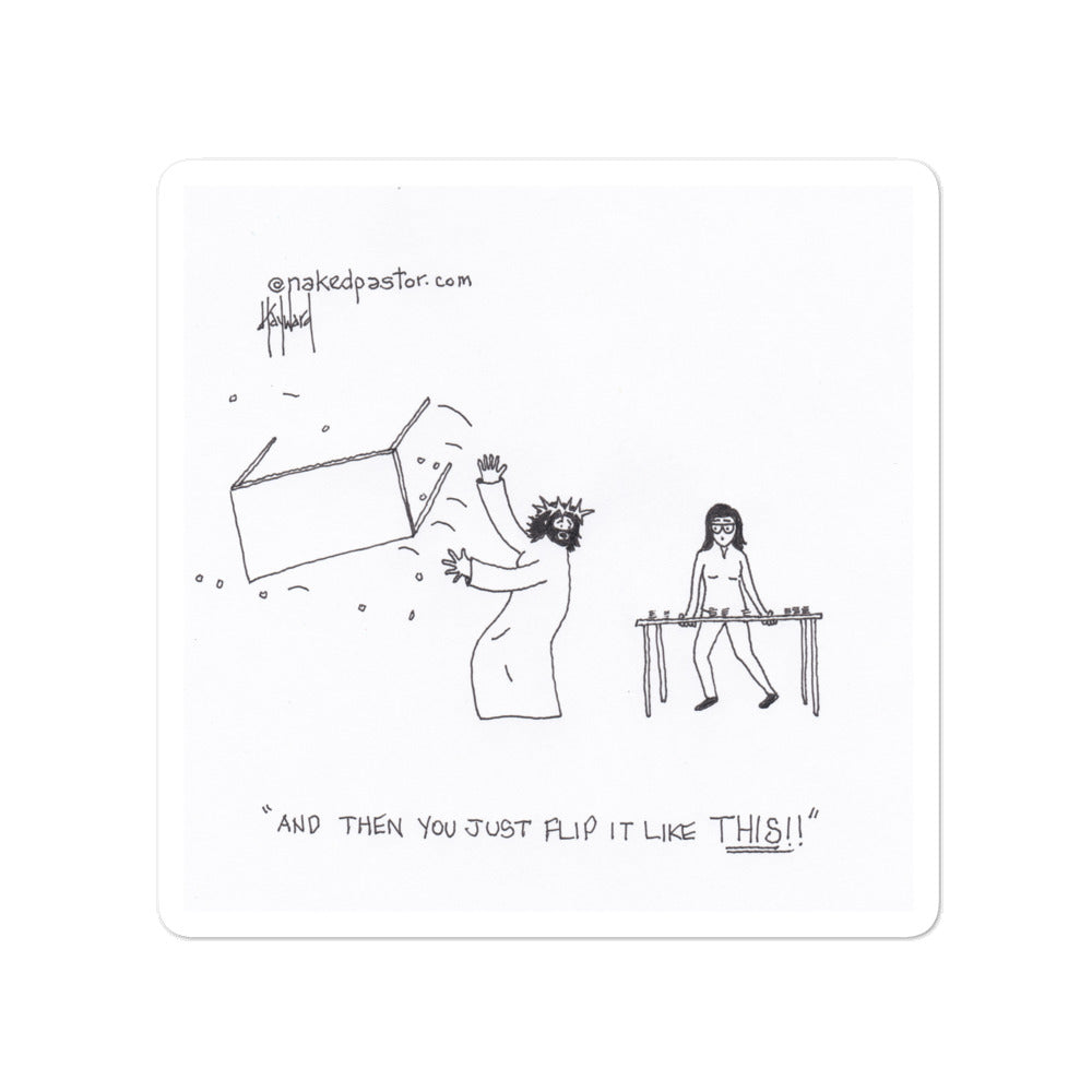 Flip It Like This Sticker - by nakedpastor