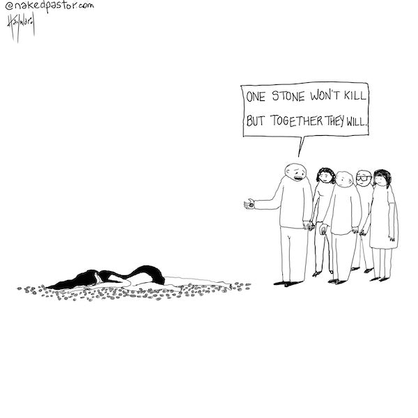 Microaggressions and Stoning Digital Cartoon - by nakedpastor