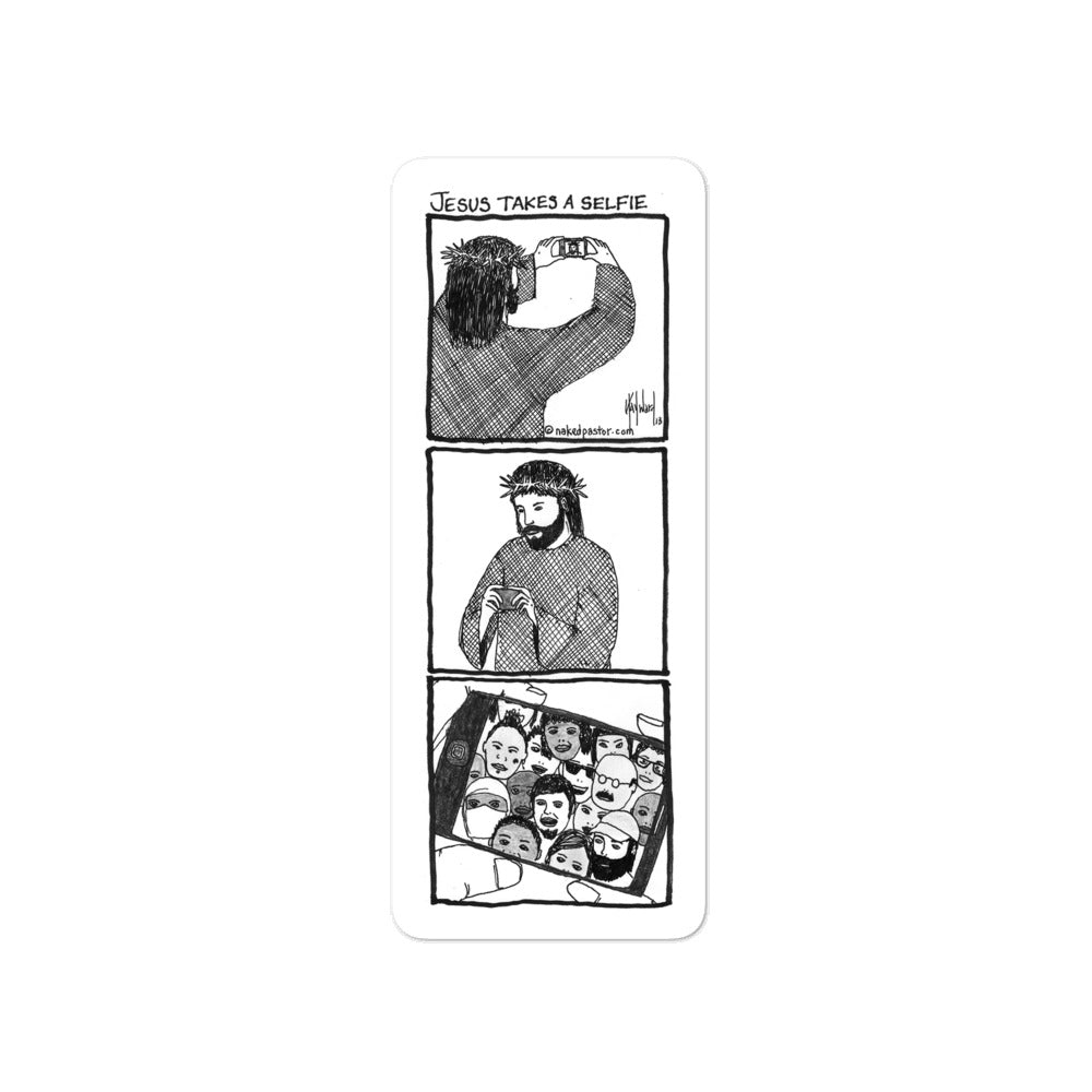 Jesus Takes a Selfie Sticker - by nakedpastor