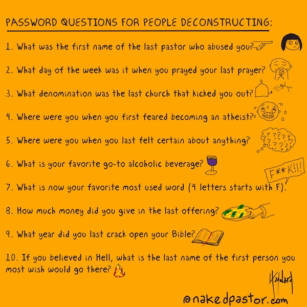 Deconstruction Password Questions Digital Cartoon - by nakedpastor