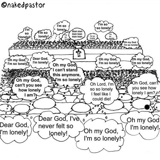 So Lonely Digital Cartoon - by nakedpastor