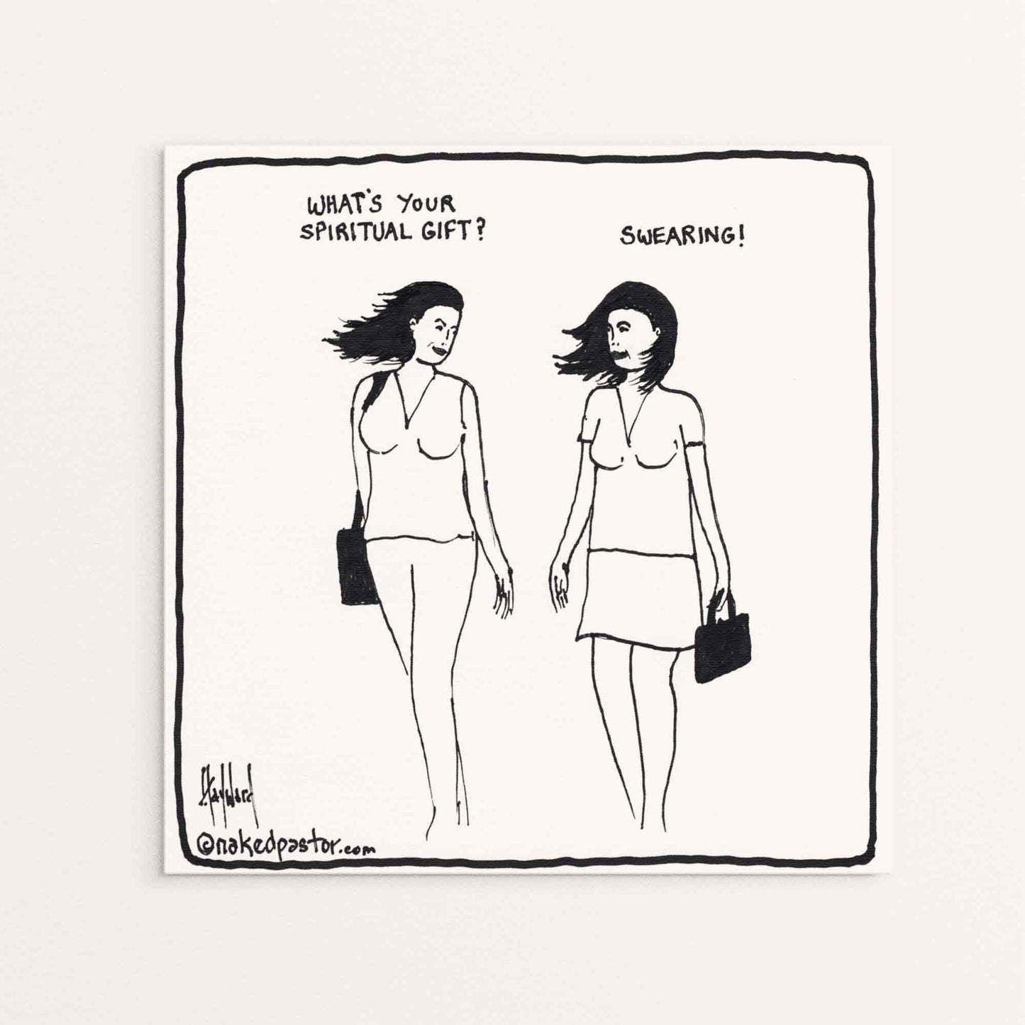 Swearing as a Spiritual Gift Cartoon Print - by nakedpastor