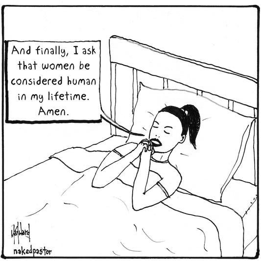 Women are Human Too Digital Cartoon - by nakedpastor
