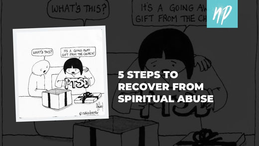 5 Steps to Recover from Spiritual Abuse