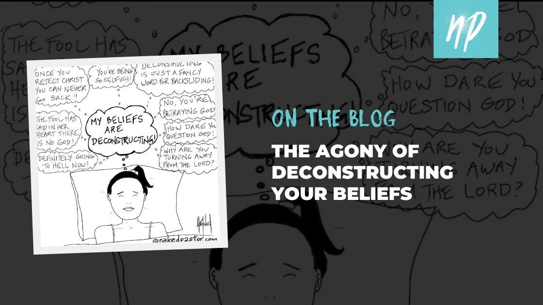 The Agony of Rethinking Your Religious Beliefs