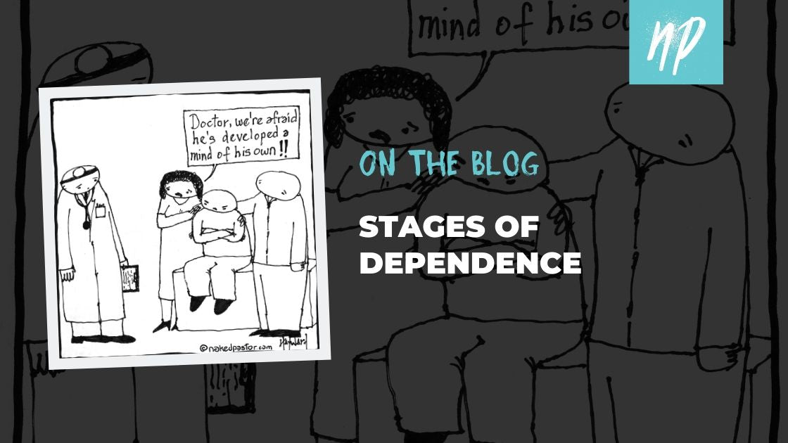 Stages of Dependence