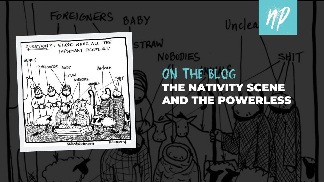 The Nativity Scene and the Powerless