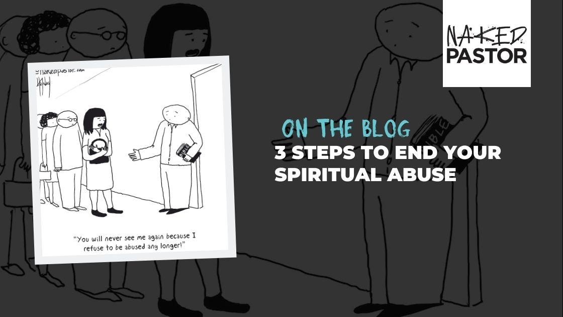3 Steps to End Being Spiritual Abused