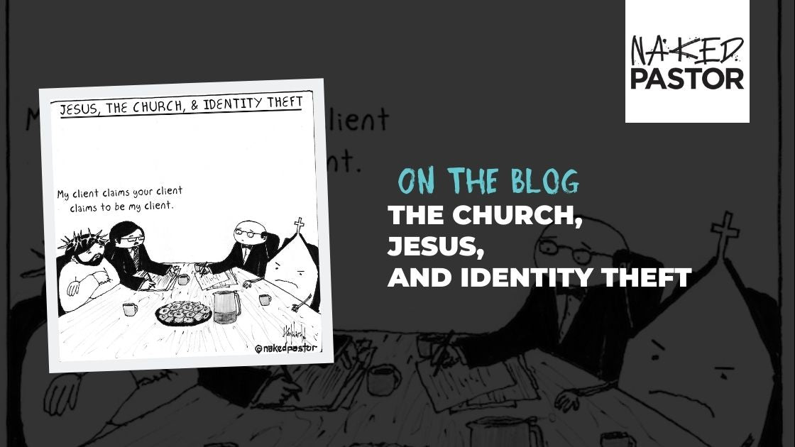 The Church, Jesus, and Identity Theft