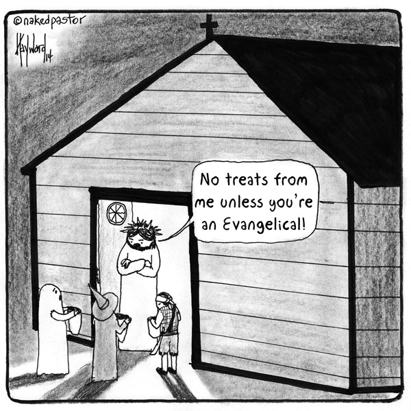 Evangelical Halloween cartoon by nakedpastor David Hayward