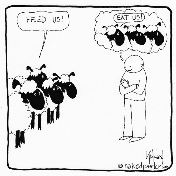 Feed Us Eat Us cartoon by nakedpastor David Hayward