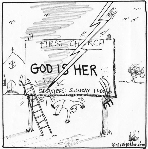 "God is Her!" cartoon by nakedpastor David Hayward