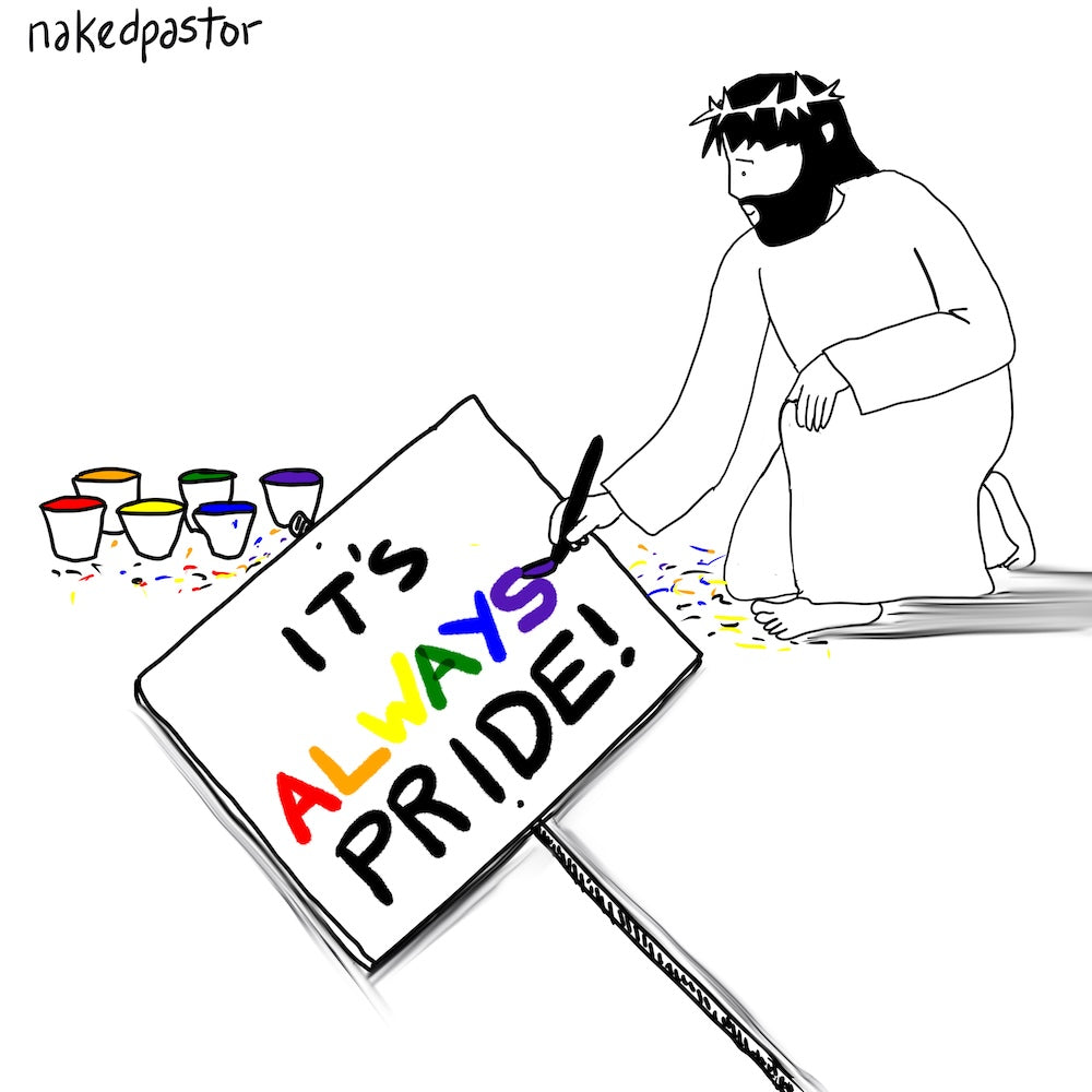 Jesus painting "It's always Pride!" sign cartoon by NakedPastor