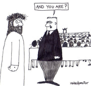 And You Are? Digital Cartoon-Digital Cartoons-nakedpastor