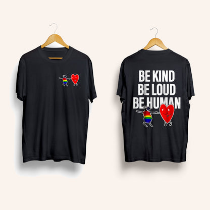 Be Kind, Be Loud, Be Human Front & Back Shirt-Shirts-nakedpastor