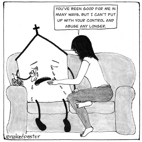 Breaking Up With The Church Digital Cartoon - by nakedpastor