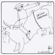 Deconstruction and Bull Riding Digital Cartoon - by nakedpastor