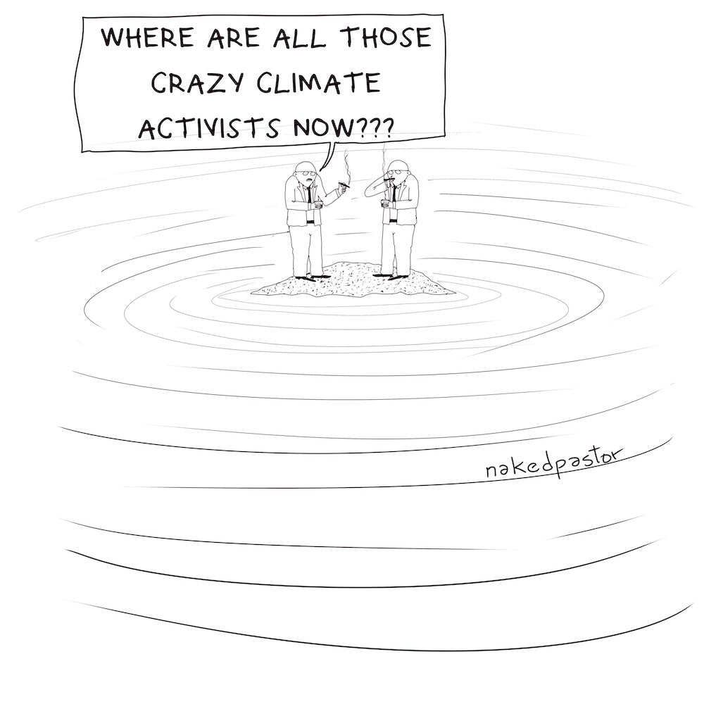 Crazy Climate Activists Digital Cartoon-Digital Cartoons-nakedpastor