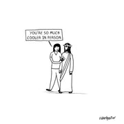 Cooler in Person Digital Cartoon - by nakedpastor