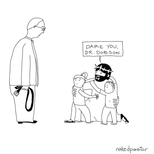 Dare You Dr. Dobson Digital Cartoon-Digital Cartoons-nakedpastor