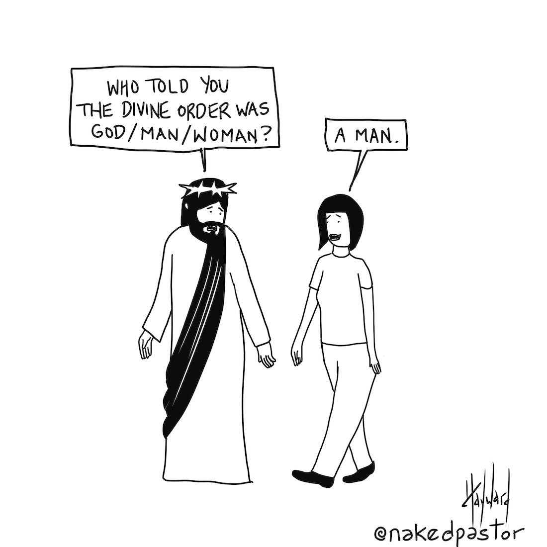 Divine Order Digital Cartoon - by nakedpastor