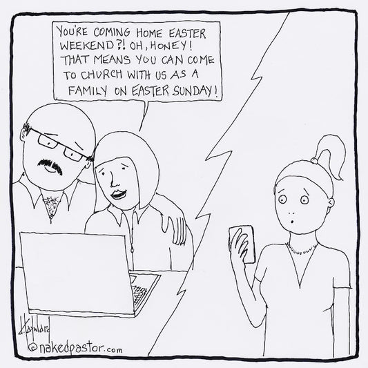 Do You Go To Church To Make Your Family Happy? Digital Cartoon-Digital Cartoons-nakedpastor