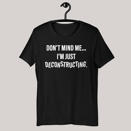 Don't Mind Me T-Shirt-Shirts-nakedpastor