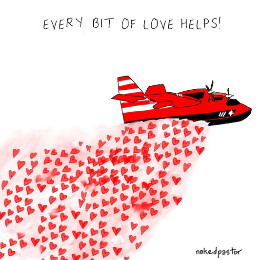 Every Bit of Love Helps Digital Cartoon-Digital Cartoons-nakedpastor