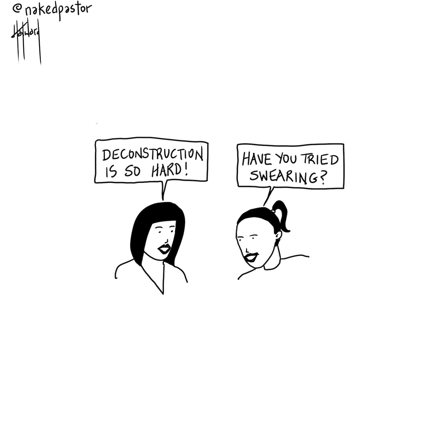 Have You Tried Swearing Digital Cartoon - by nakedpastor