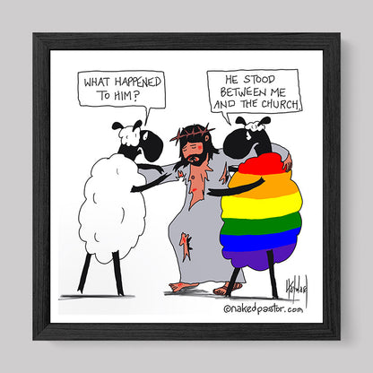 He Stood Between Me and the Church Cartoon Print-Cartoons-nakedpastor