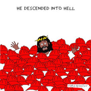 He Descended Into Hell Digital Cartoon-Digital Cartoons-nakedpastor