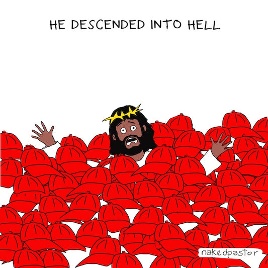 He Descended Into Hell Digital Cartoon-Digital Cartoons-nakedpastor