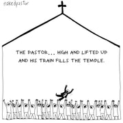 High and Lifted Up Digital Cartoon-Digital Cartoons-nakedpastor