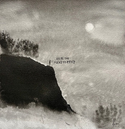 Where The Fuck's My Zen? Original Sumi Ink Painting-Painting-nakedpastor