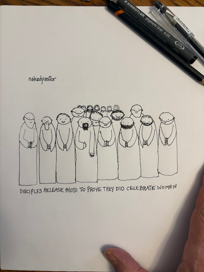Disciples Celebrate Women Original Cartoon Drawing-Cartoons-nakedpastor