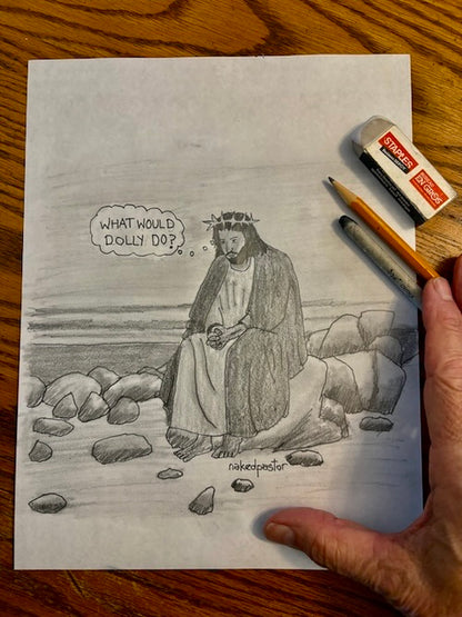 What Would Dolly Do? Original Pencil Cartoon Drawing-Cartoons-nakedpastor
