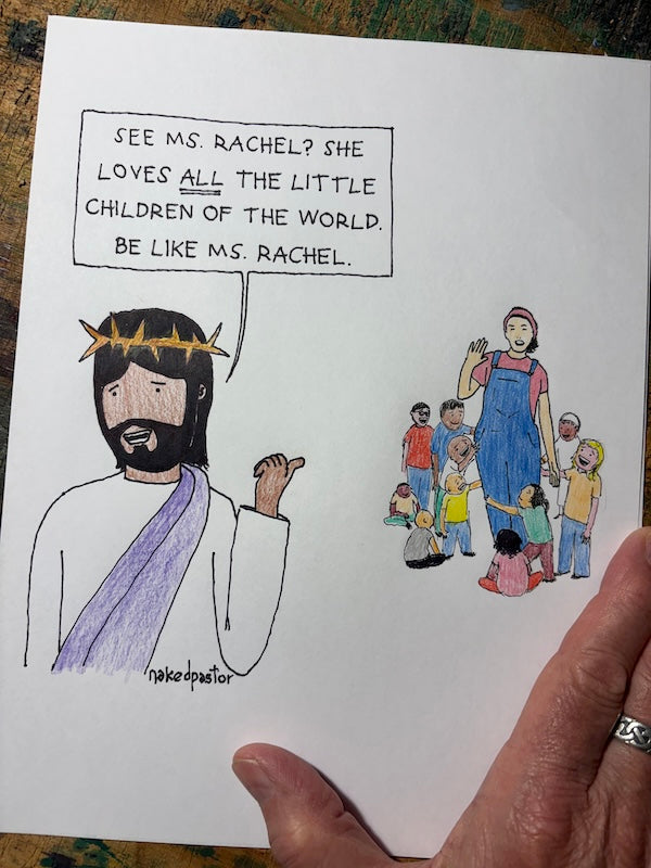 Ms. Rachel Original Cartoon Drawing (Copy)-Cartoons-nakedpastor