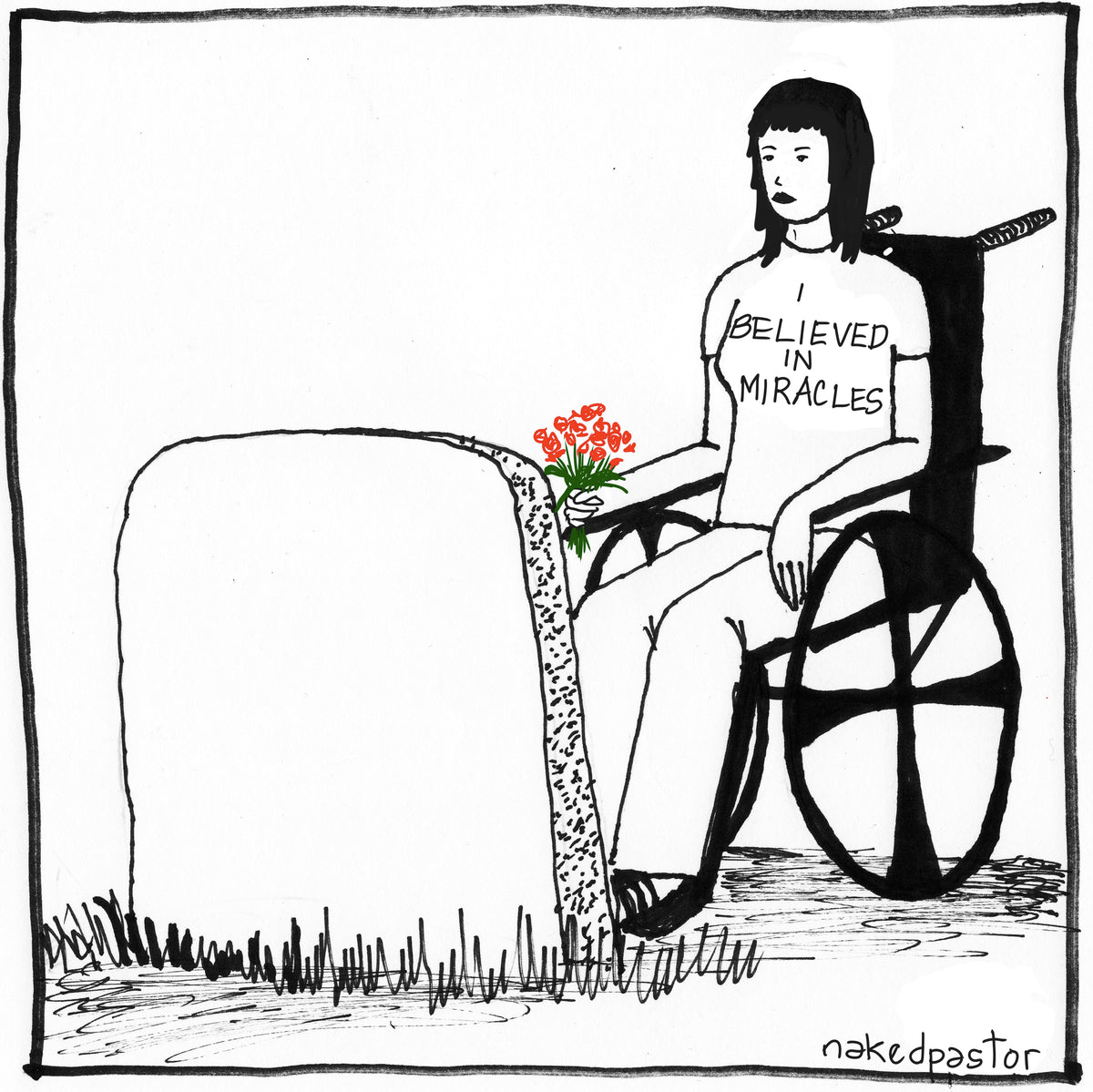 I Believed in Miracles Digital Cartoon-Digital Cartoons-nakedpastor